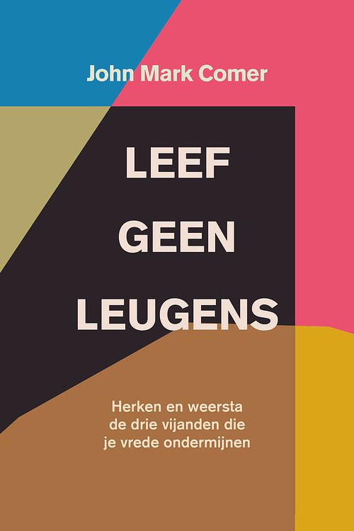 Foto van Leef geen leugens - john mark comer - ebook (9789033803048)