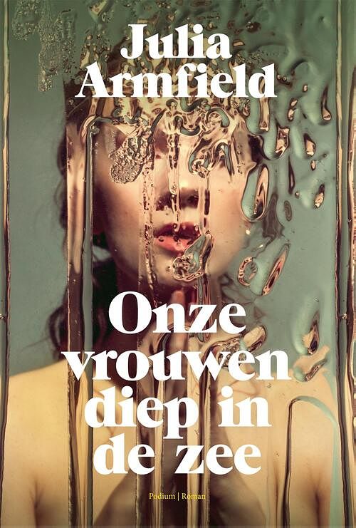 Foto van Onze vrouwen diep in de zee - julia armfield - ebook (9789463811552)