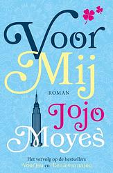 Foto van Voor mij - jojo moyes - ebook (9789026144950)