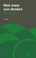 Foto van Niet meer aan denken - gio lippens - paperback (9789021469317)