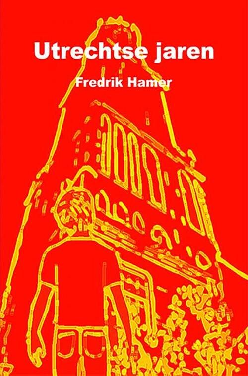 Foto van Utrechtse jaren - fredrik hamer - ebook (9789464484212)