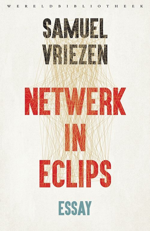 Foto van Netwerk in eclips - samuel vriezen - ebook (9789028442436)