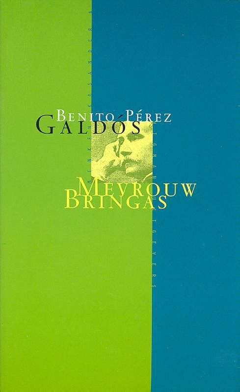 Foto van Mevrouw bringas - benito pérez galdós - ebook (9789074622974)