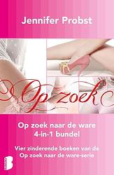 Foto van Op zoek naar de ware bundel (4-in-1) - jennifer probst - ebook (9789402308662)