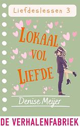 Foto van Een lokaal vol liefde 3 - denise meijer - ebook