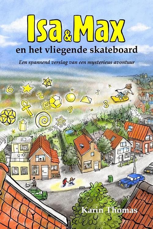 Foto van Isa en max en het vliegende skateboard - karin thomas - ebook