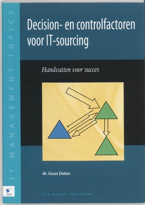 Foto van Decision- en controlfactoren voor it-sourcing - guus delen - ebook (9789087537838)