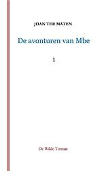 Foto van De avonturen van mbe - joan ter maten - paperback (9789083091051)