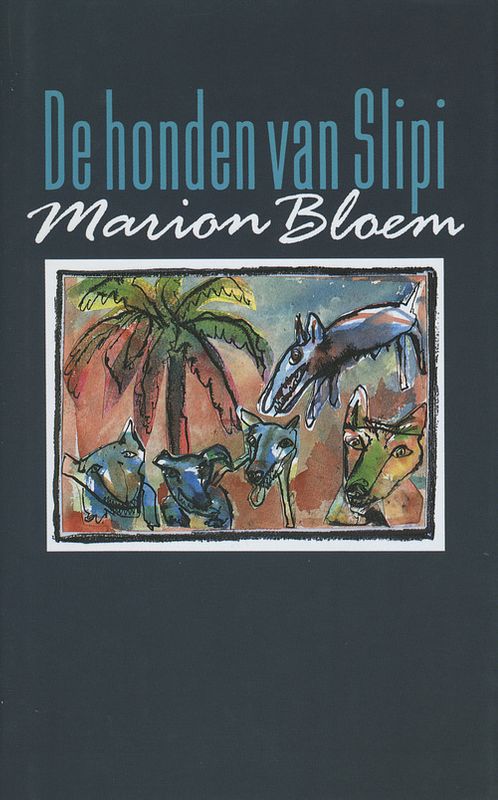 Foto van De honden van slipi - marion bloem - ebook (9789029580410)