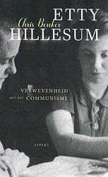 Foto van Etty hillesum, verwevenheid met het communisme - chris beuker - paperback (9789463388993)
