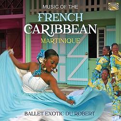 Foto van Music of the french caribbean. martinique - cd (5019396285521)