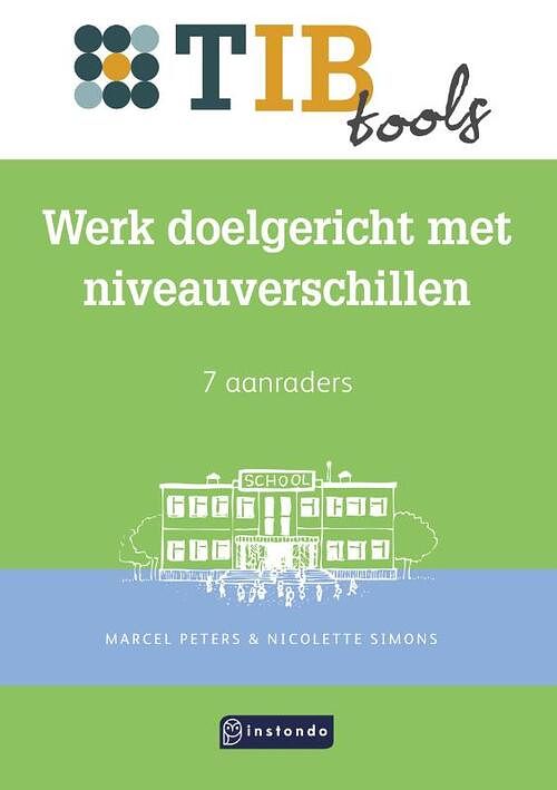 Foto van Werk doelgericht met niveauverschillen - marcel peters, nicolette simons - paperback (9789463173414)