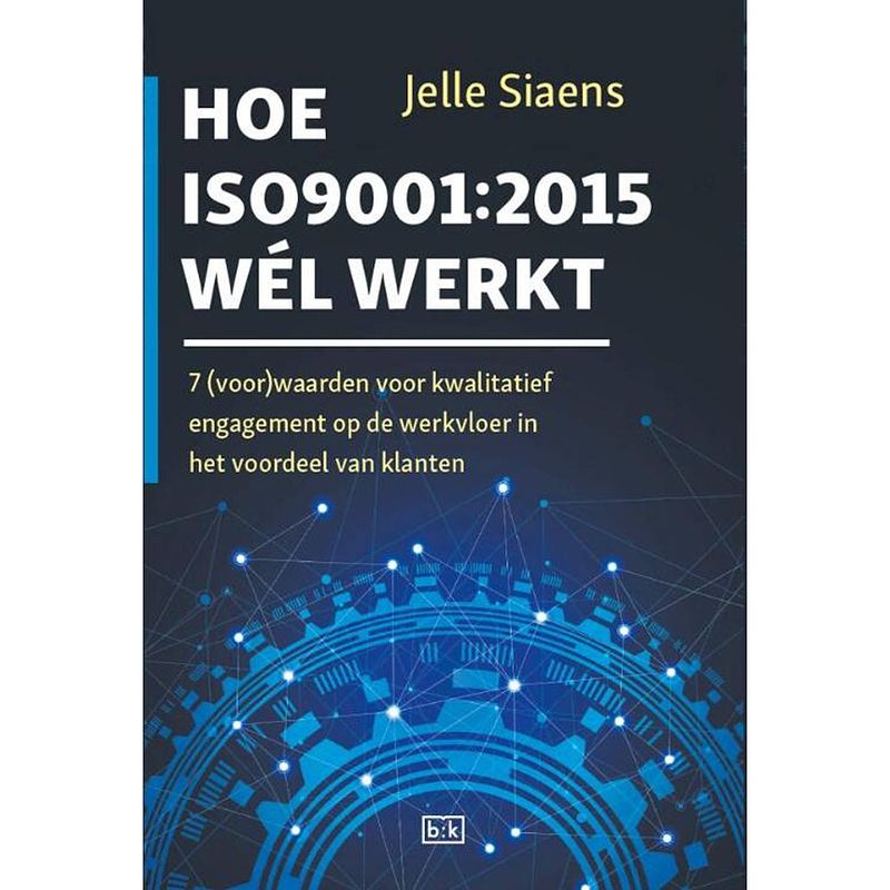 Foto van Hoe iso9001:2015 wél werkt