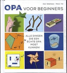 Foto van Opa voor beginners - frank noë, jack botermans - hardcover (9789492821249)