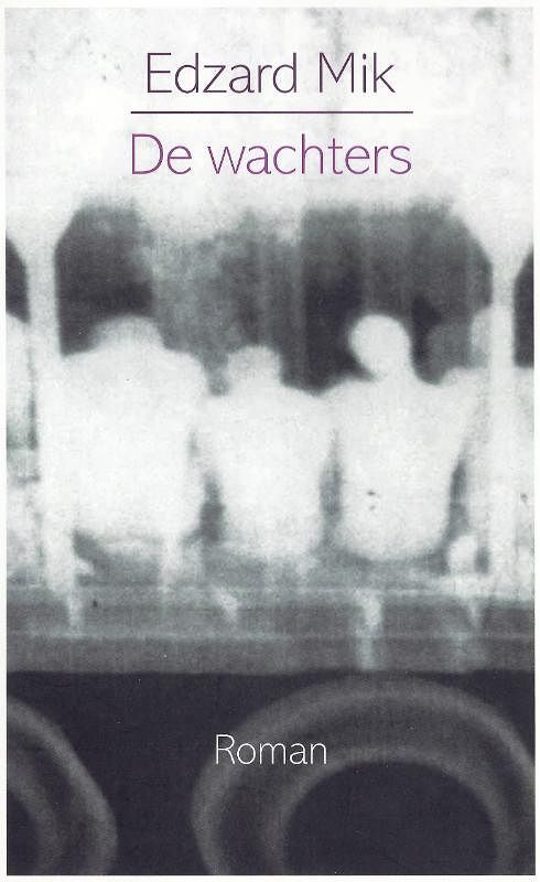 Foto van De wachters - edzard mik - ebook (9789023478379)