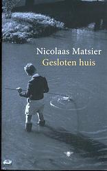 Foto van Gesloten huis - nicolaas matsier - paperback (9789403131269)