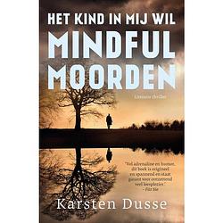 Foto van Het kind in mij wil mindful moorden