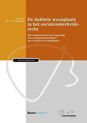 Foto van De dubbele woonplaats in het socialezekerheidsrecht - m. van everdingen - ebook (9789051899009)