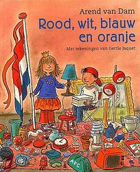 Foto van Rood, wit, blauw en oranje - arend van dam - ebook (9789000329199)