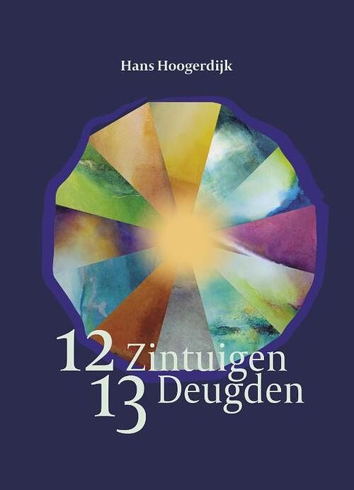 Foto van 12 zintuigen, 13 deugden - hans hoogerdijk - paperback (9789492326775)