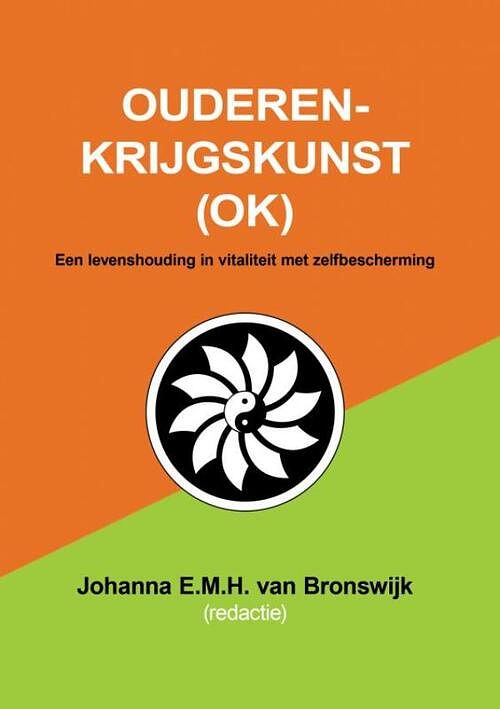 Foto van Ouderenkrijgskunst (ok) - johanna e.m.h. van bronswijk - paperback (9789403622514)