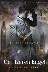 Foto van De helse creaties 1- de ijzeren engel - cassandra clare - ebook (9789048826568)