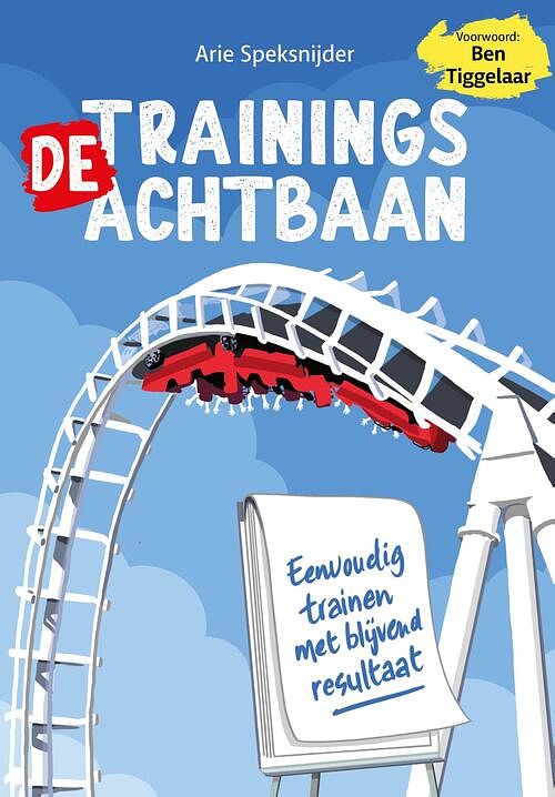 Foto van De trainingsachtbaan - arie speksnijder - ebook (9789083089959)