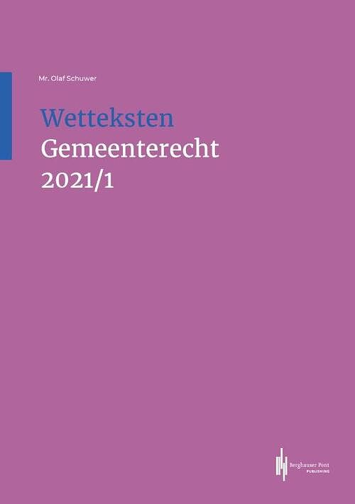 Foto van Wetteksten gemeenterecht 2021/i - paperback (9789492952523)