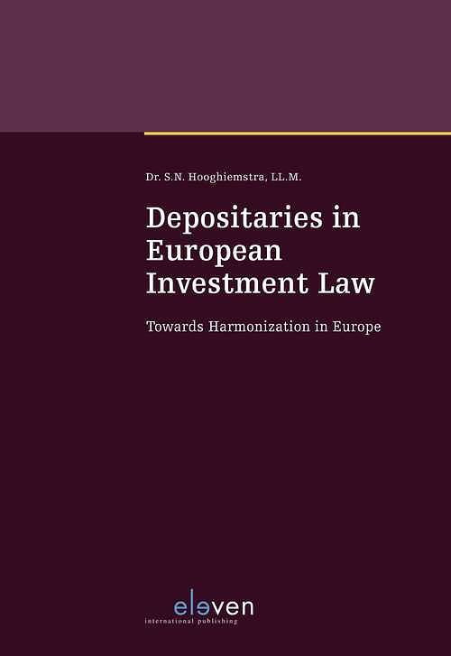 Foto van Depositaries in european investment law - sebastiaan hooghiemstra - ebook (9789462748774)