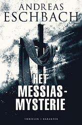 Foto van Het messias-mysterie - andreas eschbach - ebook (9789045207681)