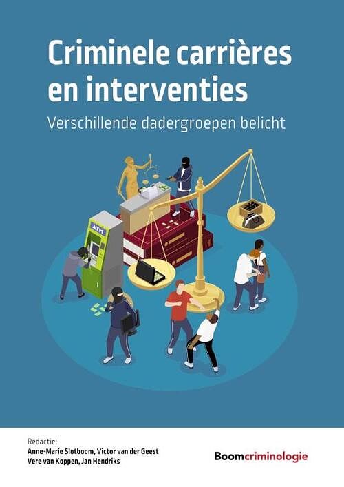 Foto van Criminele carrières en interventies - hardcover (9789462360471)