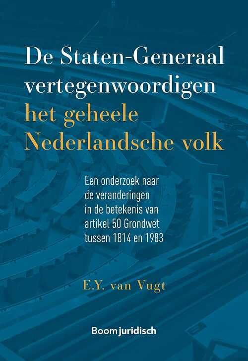 Foto van De staten-generaal vertegenwoordigen het geheele nederlandsche volk - e.y. van vugt - ebook (9789089745859)