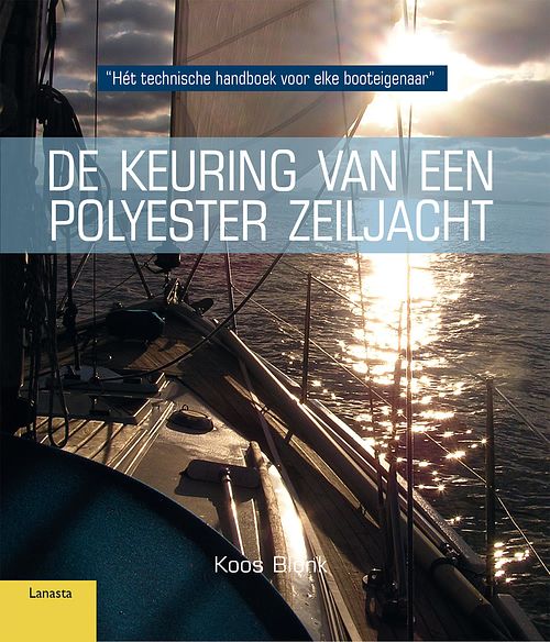 Foto van De keuring van polyester zeiljacht - koos blonk - ebook