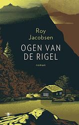 Foto van Ogen van de rigel - roy jacobsen - hardcover (9789403129167)