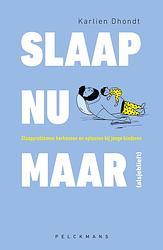 Foto van Slaap nu maar (alsjeblieft) (e-book) - karlien dhondt - ebook (9789464018455)