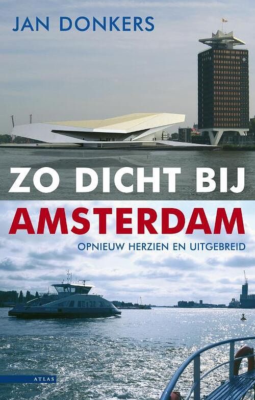 Foto van Zo dicht bij amsterdam - jan donkers - ebook (9789045024936)