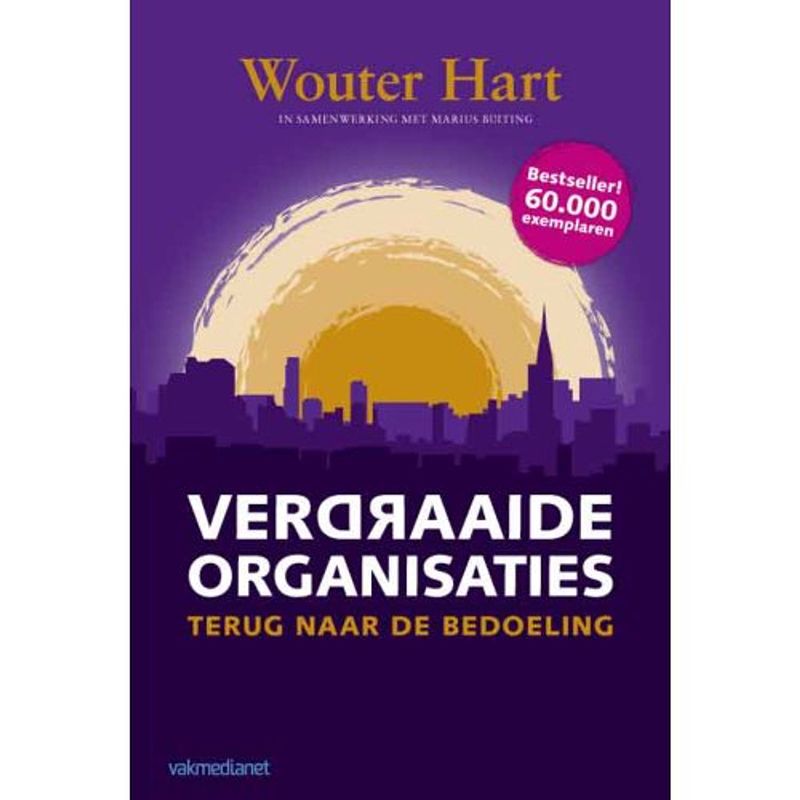 Foto van Verdraaide organisaties