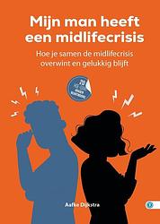 Foto van Mijn man heeft een midlifecrisis - aafke dijkstra - ebook