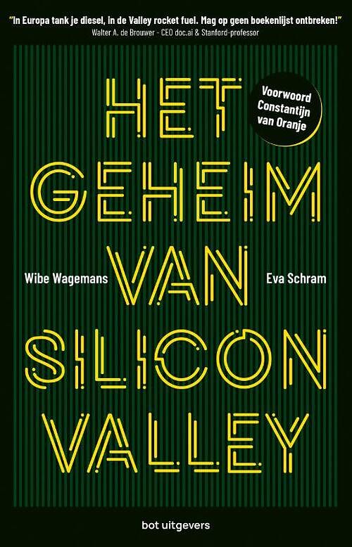 Foto van Het geheim van silicon valley - eva schram, wibe wagemans - paperback (9789083069678)