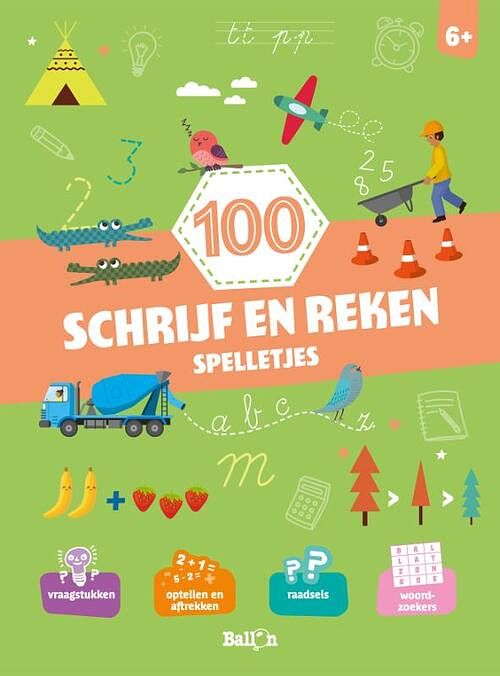 Foto van 100 schrijf- en rekenspelletjes 6+ - paperback (9789403211848)