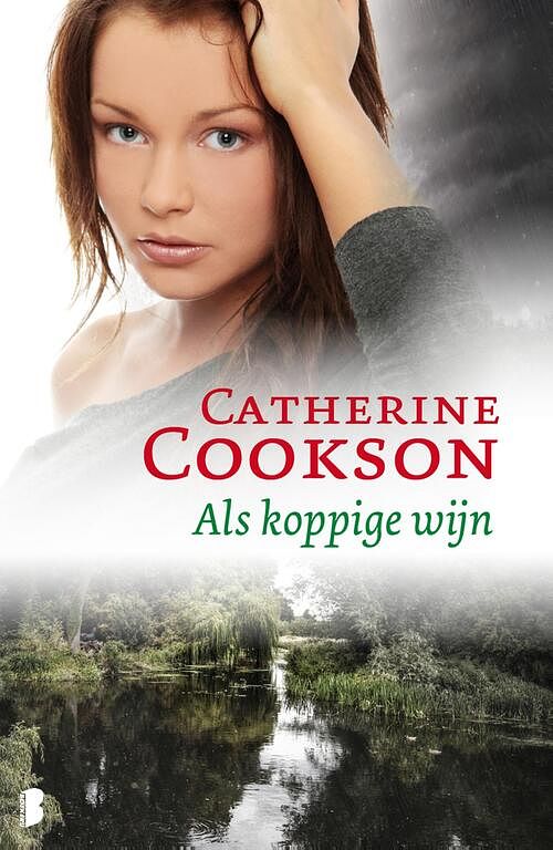 Foto van Als koppige wijn - catherine cookson - ebook (9789460233142)