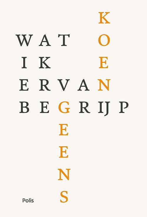 Foto van Wat ik ervan begrijp - koen geens - ebook (9789463103961)