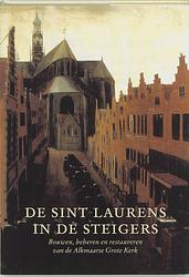 Foto van De sint laurens in de steigers - hardcover (9789065501981)