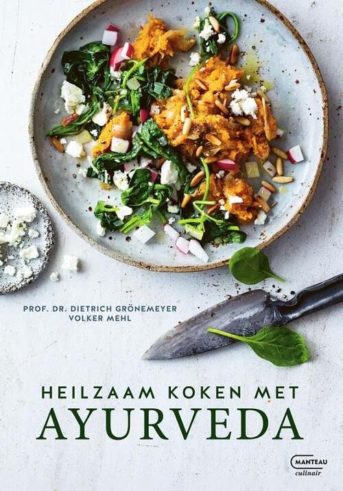 Foto van Heilzaam koken met ayurveda - dietrich grönemeyer, volker mehl - hardcover (9789022340066)