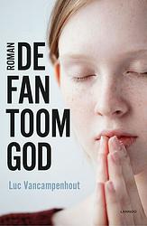 Foto van De fantoomgod - luc vancampenhout - ebook (9789401442336)