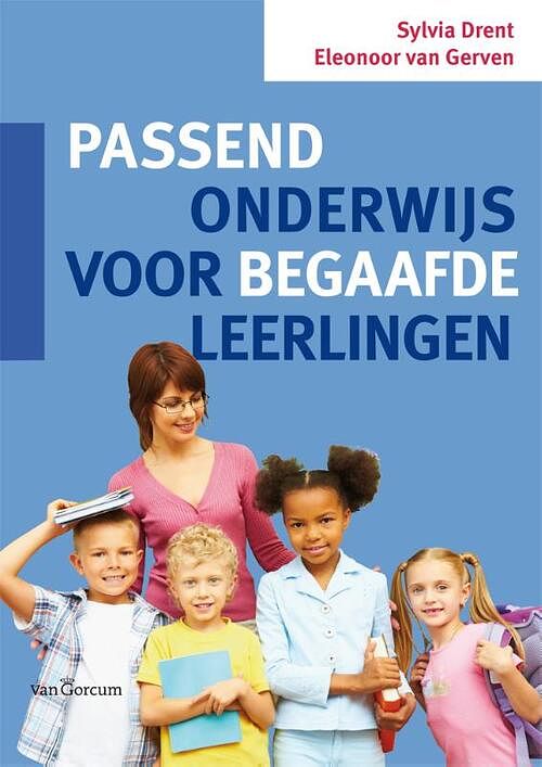 Foto van Passend onderwijs voor begaafde leerlingen - eleonoor van gerven, sylvia drent - paperback (9789023249665)