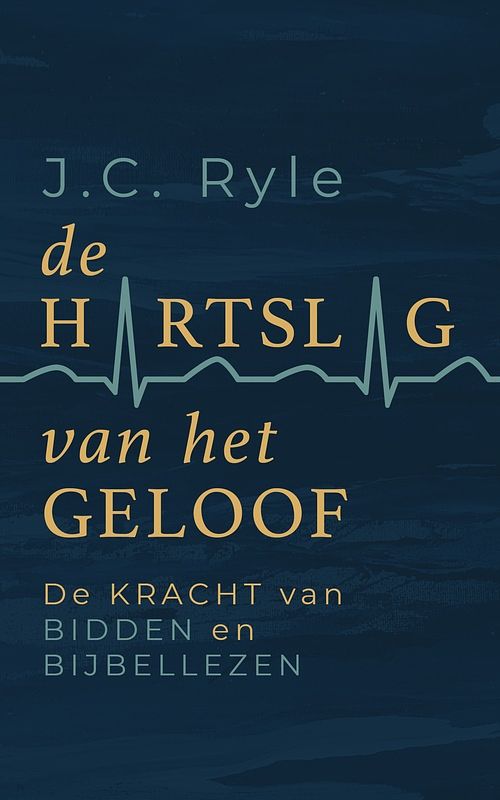 Foto van De hartslag van het geloof - john charles ryle - ebook