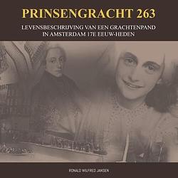 Foto van Prinsengracht 263 - ronald wilfred jansen - paperback (9789490482497)
