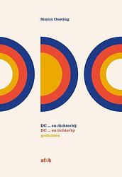 Foto van Dc ... en tichterby / dc ... en dichterbij - simon oosting - paperback (9789493159402)