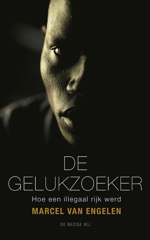 Foto van De gelukzoeker - marcel van engelen - ebook (9789023474449)